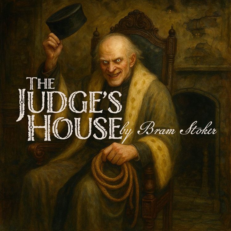 cover art for The Judge's House – A Classic Ghost Story by Bram Stoker