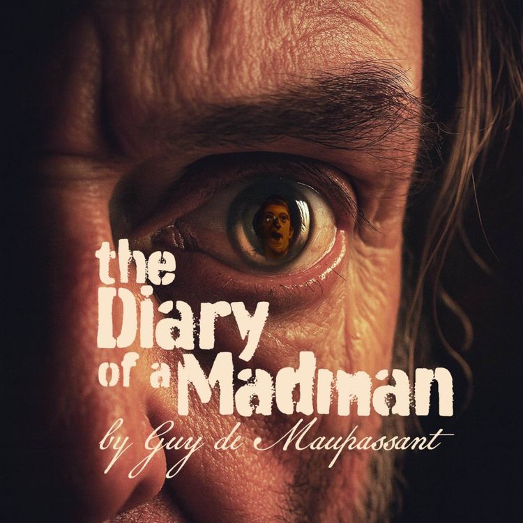 cover art for The Diary of a Madman – A Classic Tale of Terror by Guy de Maupassant
