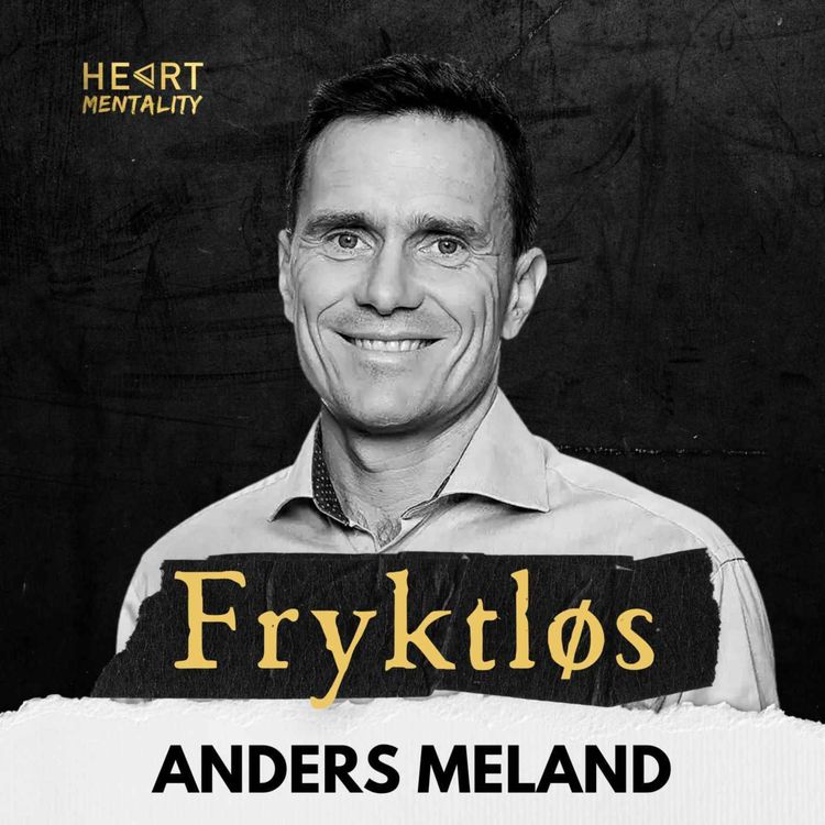 cover art for 183: Mental trening som gjør deg fryktløs med prestasjonsforsker Anders Meland
