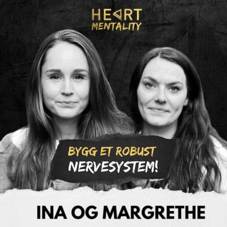 cover art for 189: Sett grenser, håndter vanskelige følelser og bygg et robust nervesystem med Ina og Margrethe fra Funkmedlivet (Re-release)