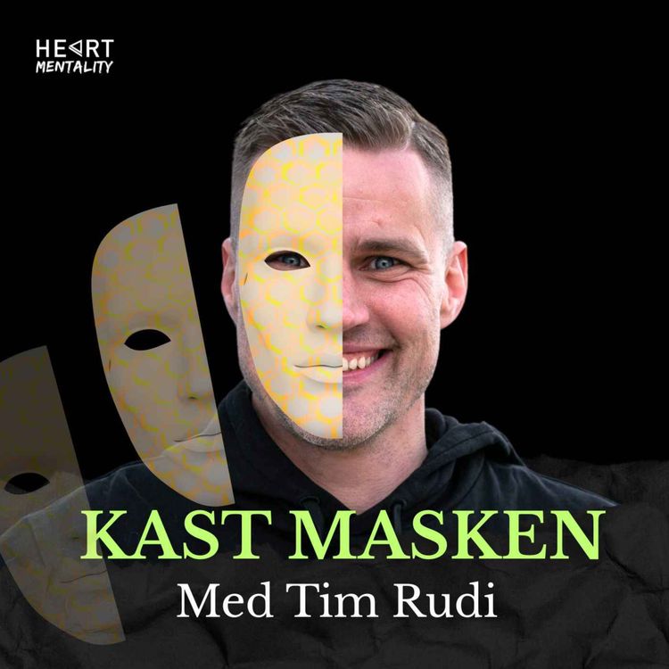 cover art for 191: Hvordan vet du at du lever bak en maske og ikke er deg selv? Del 1