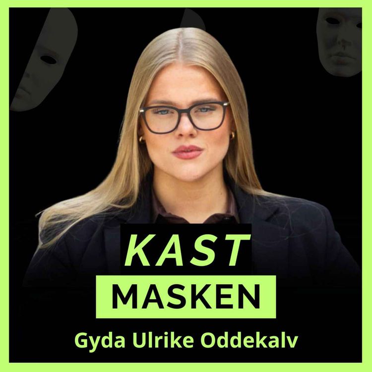 cover art for 202: Gyda Oddekalv om historien hun aldri har fortalt og hvorfor vi trenger å endre systemet NÅ