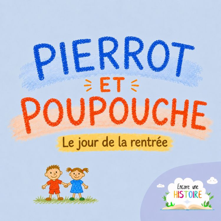 cover art for Pierrot et Poupouche et le jour de la rentrée