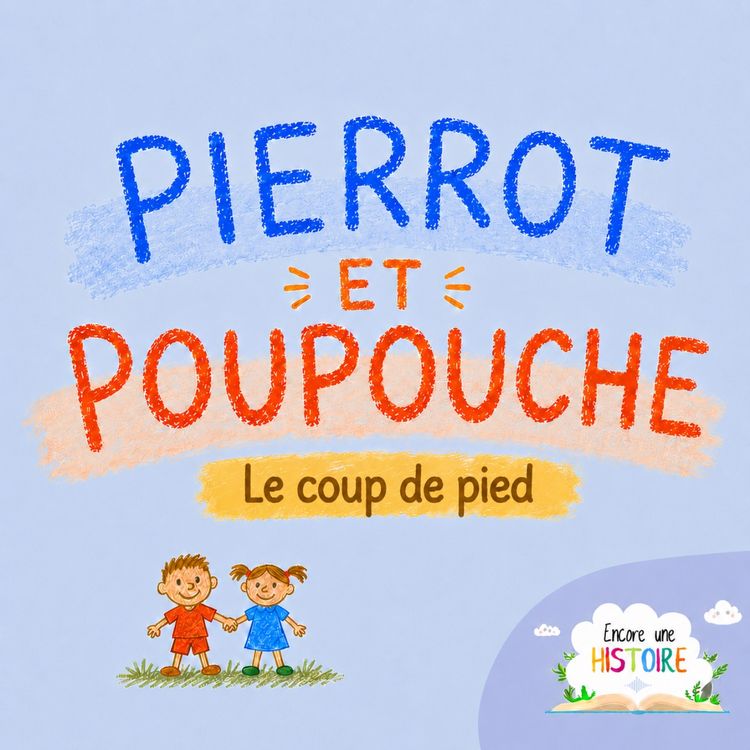 cover art for Pierrot et Poupouche et le coup de pied