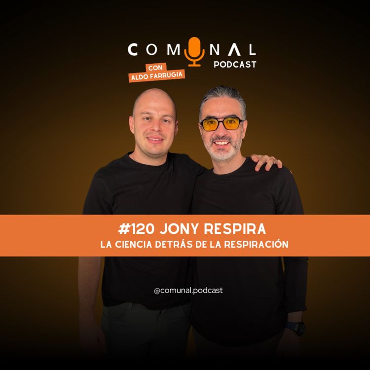 cover art for #120 JONY RESPIRA: La ciencia detrás de la respiración