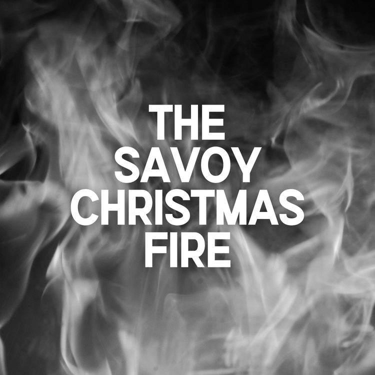 cover art for The Savoy Christmas Fire