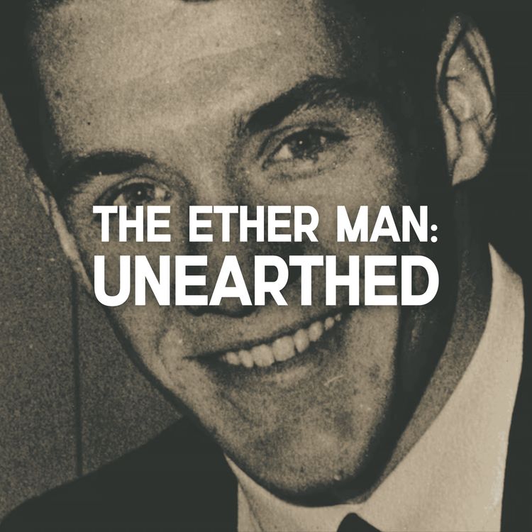 cover art for The Ether Man: Unearthed