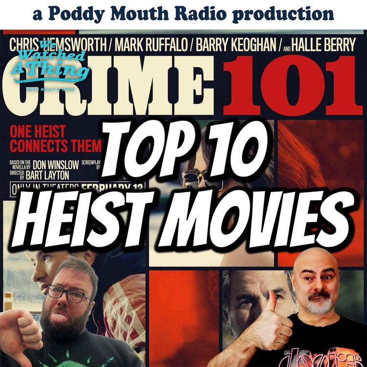 cover art for Crime 101 plus the top 10 heist movies of all time