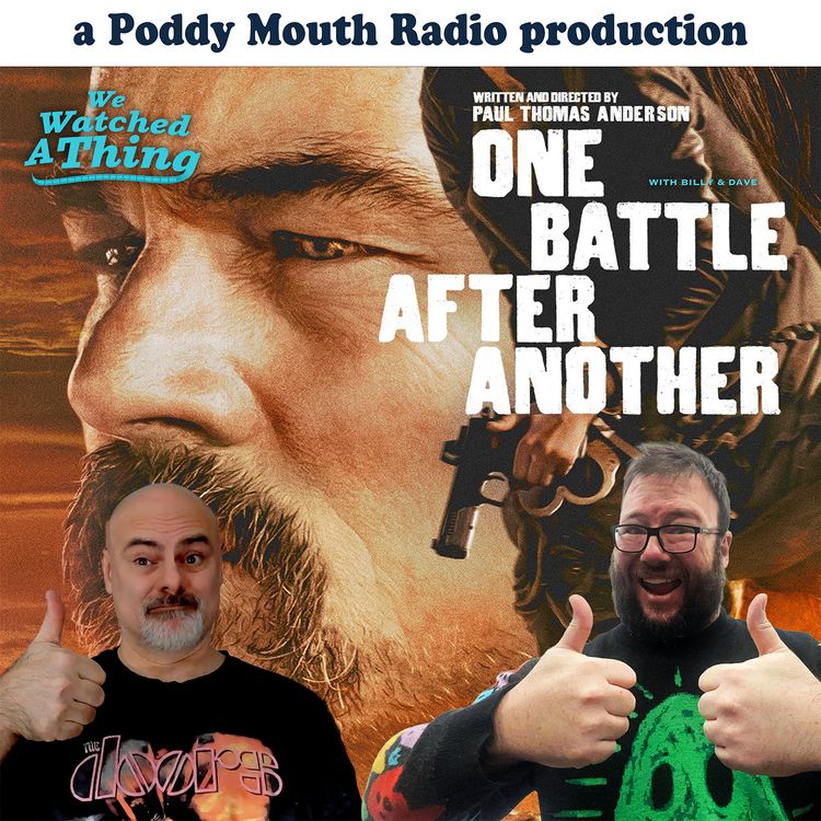 cover art for 396 - One Battle After Another, The Roses, Downton Abbey, Splitsville and more... (AUDIO VERSION)