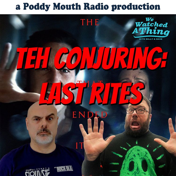 cover art for 394 - The Conjuring: Last Rites and Honey Don't (AUDIO VERSION)