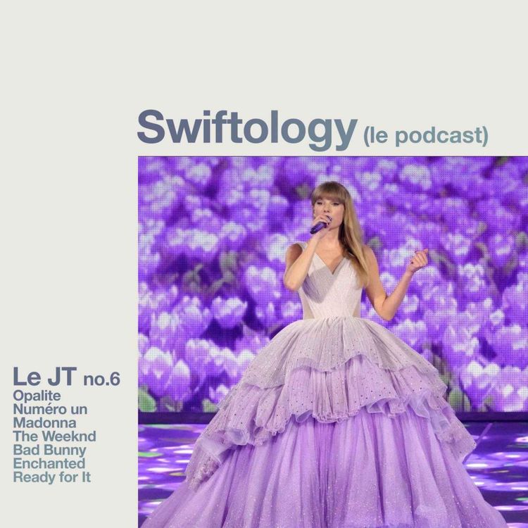 cover art for Le JT (Journal Taylor) - numéro 6