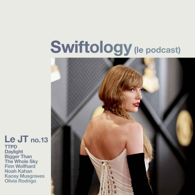 cover art for Le JT (Journal Taylor) - numéro 13