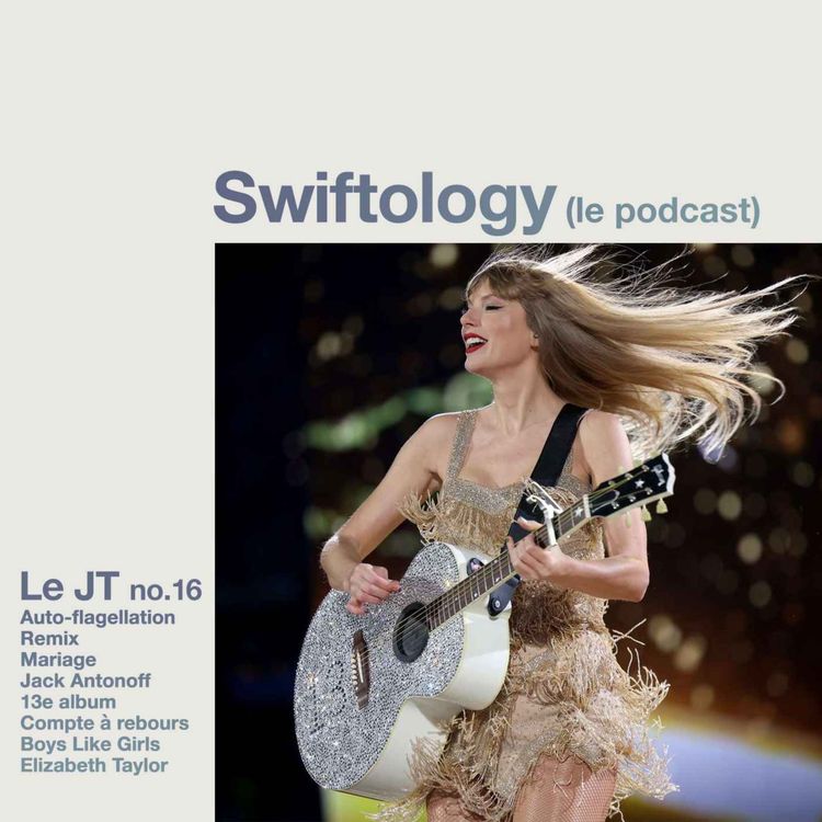 cover art for Le JT (Journal Taylor) - numéro 16
