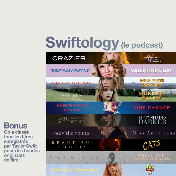 cover art for Bonus : On a classé tous les titres de Taylor Swift pour le cinéma !