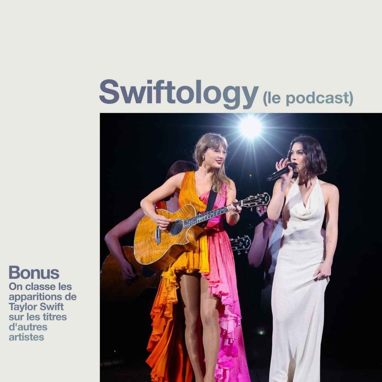 cover art for Bonus : on classe tous les "feat. Taylor Swift" du pire au meilleur !