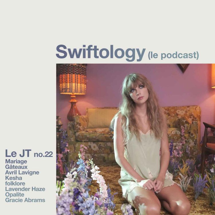 cover art for Le JT (Journal Taylor) - numéro 22