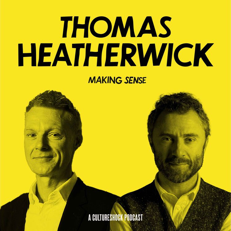 cover art for Making Sense with Thomas Heatherwick