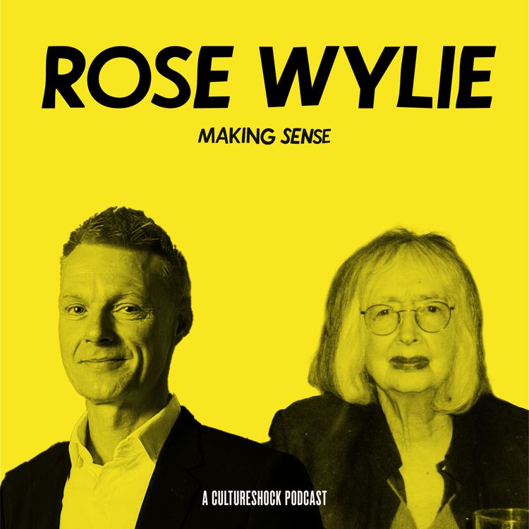 cover art for Making Sense with Rose Wylie