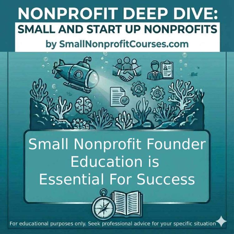 cover art for Small Nonprofit Founder Education is Essential for Success