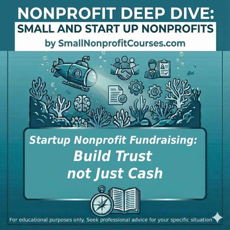 cover art for Startup Nonprofit Fundraising: Build Trust not Just Cash