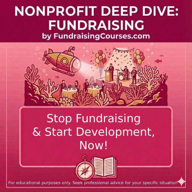 cover art for Stop Fundraising and Start Development, Now!