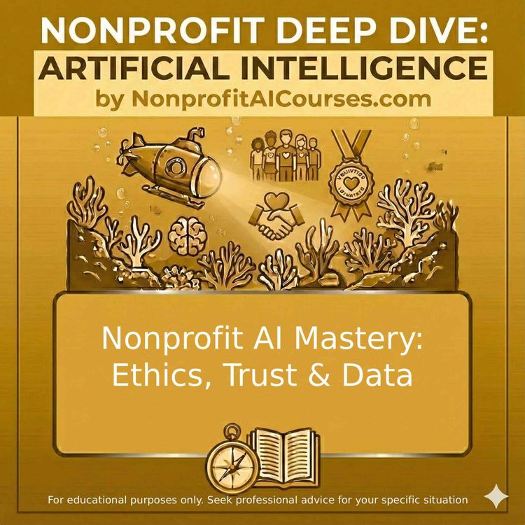 cover art for Nonprofit AI Mastery: Ethics, Trust & Data