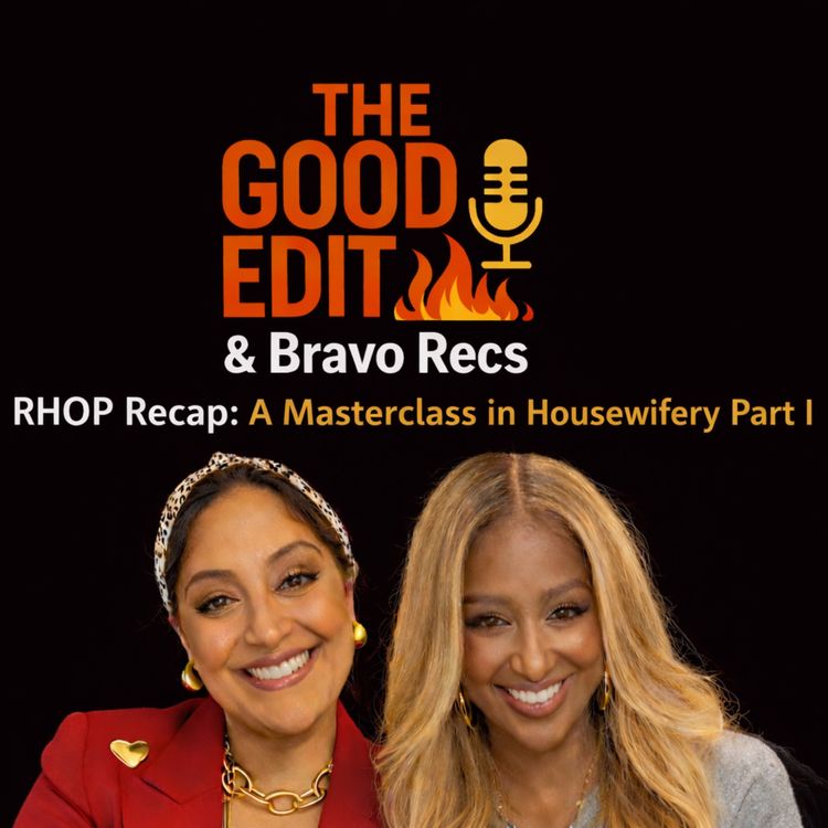cover art for RHOP Recap:  A Masterclass in Housewifery Part I