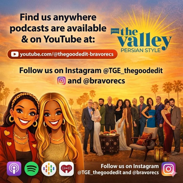 cover art for The Valley Persian Style: Cast Dynamics & Reality TV Editing Insights – Handle with [Skin] Care