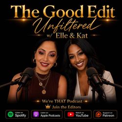 cover art for The Good Edit x Bravo Recs: Real Housewives & Reality TV Editing Unfiltered
