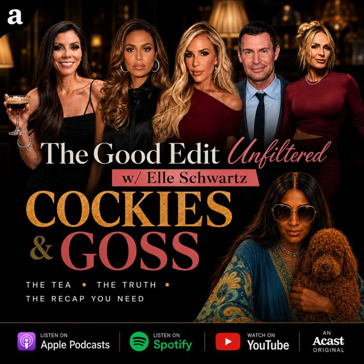 cover art for Who Holds the Cut | The Good Edit Unfiltered Hot Gossip Bravo Deep Dive