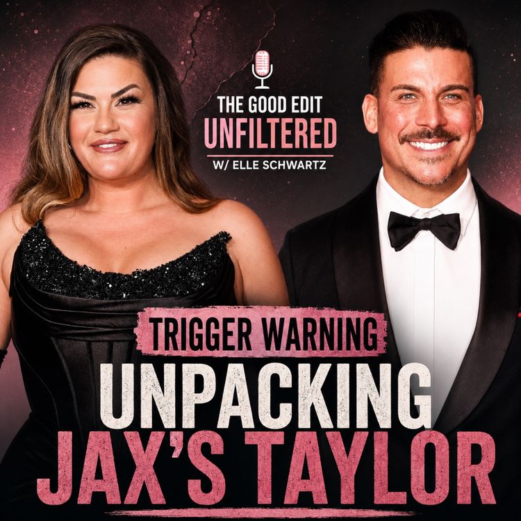 cover art for Jax is Back for One More Scene | Unpacking Jax Taylor and Brittany Cartwright