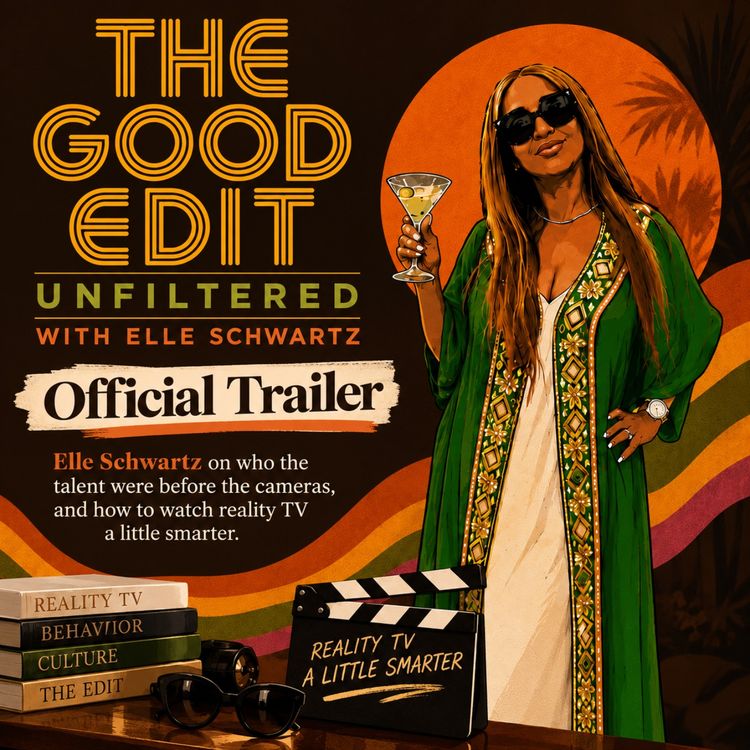 cover art for The Good Edit Unfiltered: Official Trailer