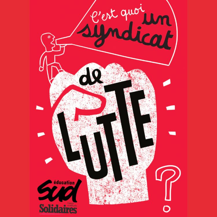cover art for Histoire de SUD éducation, avec Jean-François Fontana, co-fondateur de SUD éducation