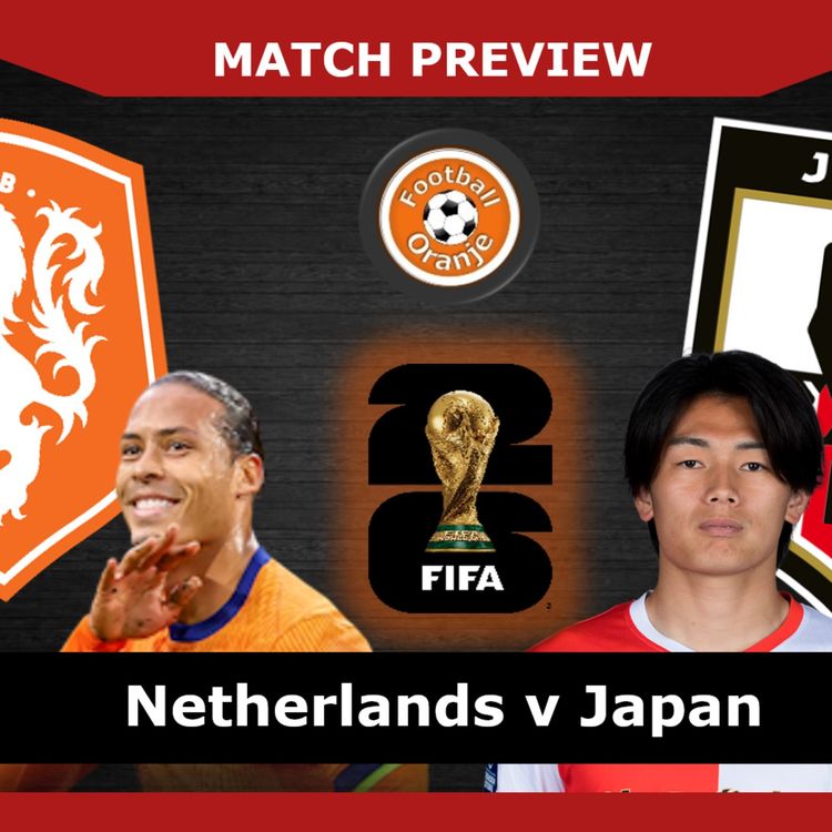 cover art for MATCH PREVIEW: Netherlands v Japan