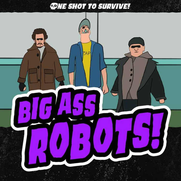 cover art for Episode 12: Big Ass Robots!