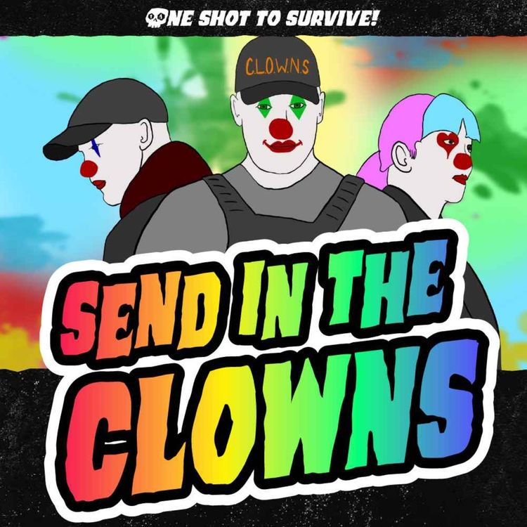 cover art for Episode 14: Send in the Clowns!