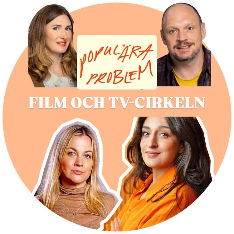 cover art for Film och tv-cirkeln: ”Populära problem”, varannan vecka-skräck med Jonatan Unge och Sissela Benn