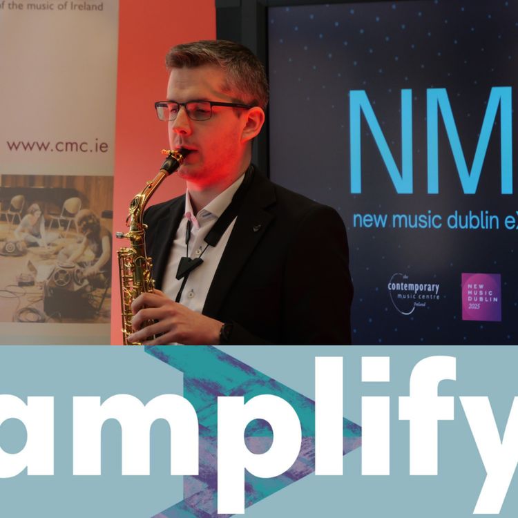 cover art for amplify #122 - Robert Finegan performs Jenn Kirby's 'Tripping' at CMC's New Music Exchange
