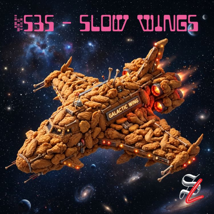 cover art for #535 - Slow Wings
