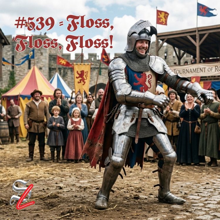 cover art for #539 - Floss, Floss, Floss!