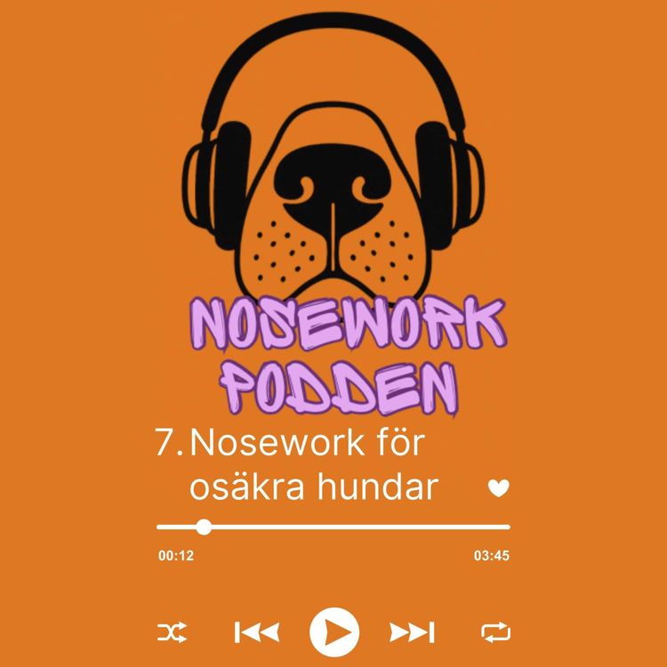 cover art for 7. Nosework för osäkra hundar