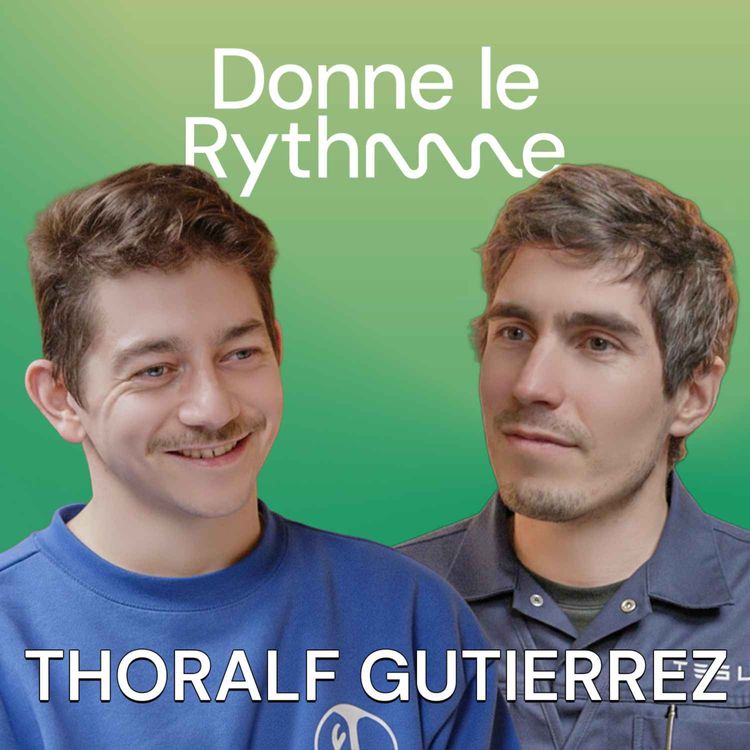 cover art for [EXTRAIT] #60 - Thoralf Gutierrez - Pourquoi j'ai tout quitté pour m'attaquer au changement climatique