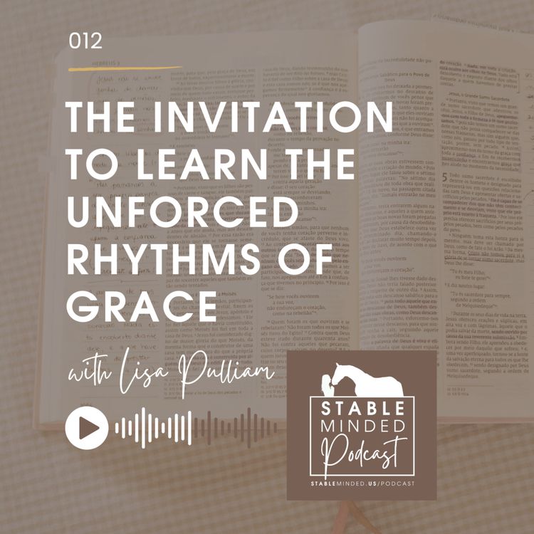 cover art for The Invitation to Learn the Unforced Rhythms of Grace