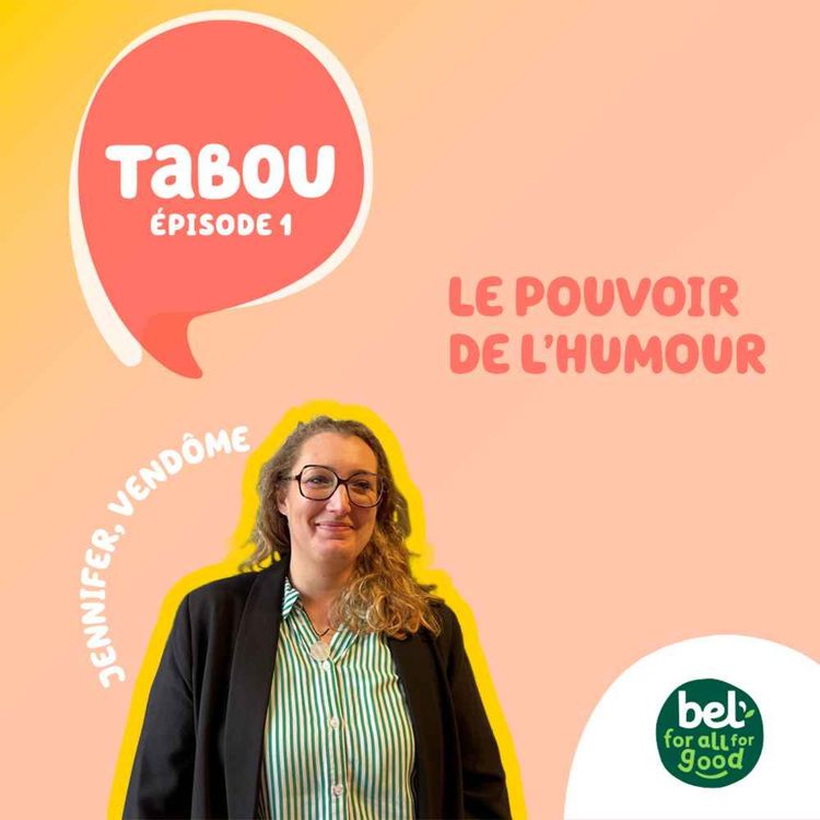 cover art for « L'humour donne un élan de motivation » - Jennifer [Tabou, épisode 1 - TEASER]