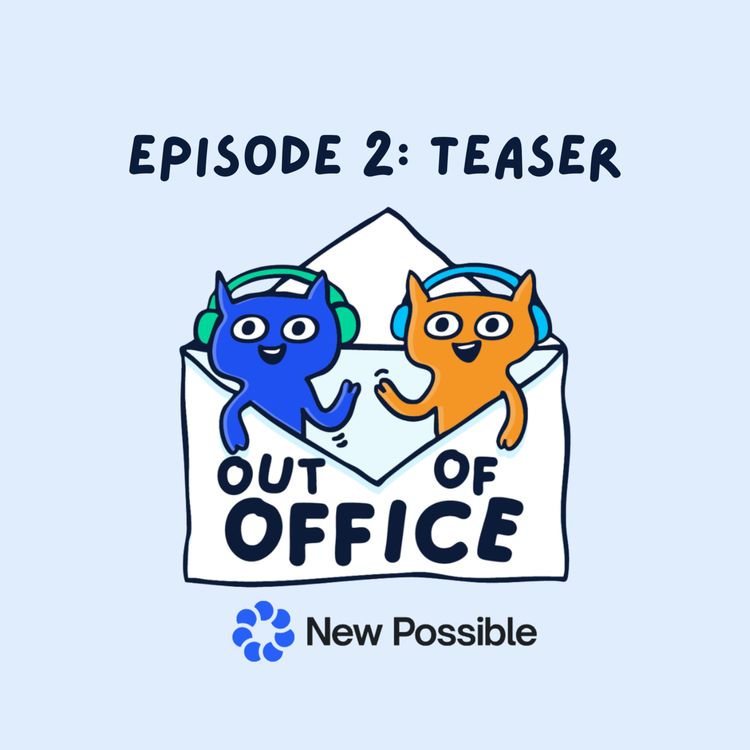 cover art for  Teaser - Episode 2, Out Of Office