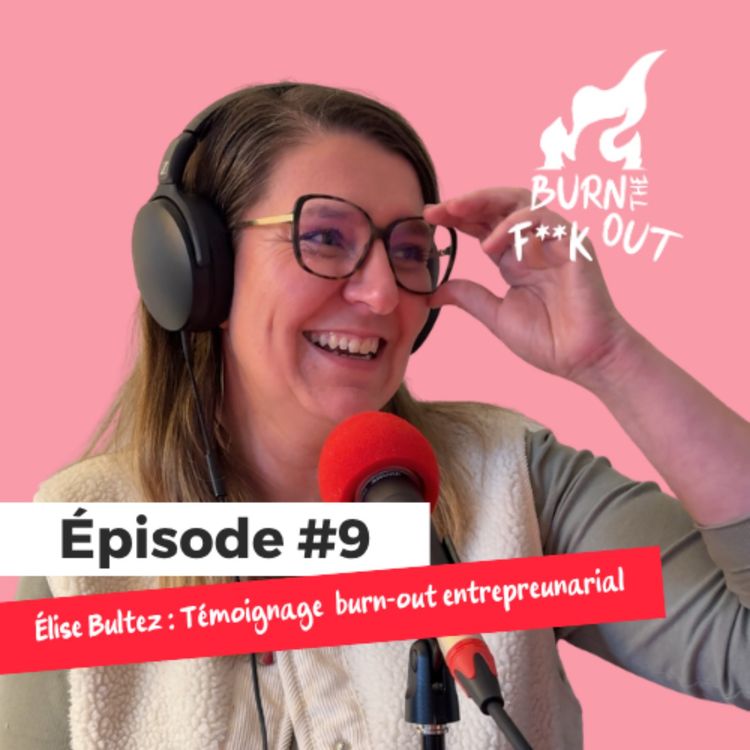 cover art for Élise - le burn-out entrepreneurial