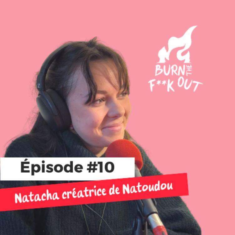 cover art for Natacha - Créatrice de Natoudou : Objets Sensoriels et Apaisants 
