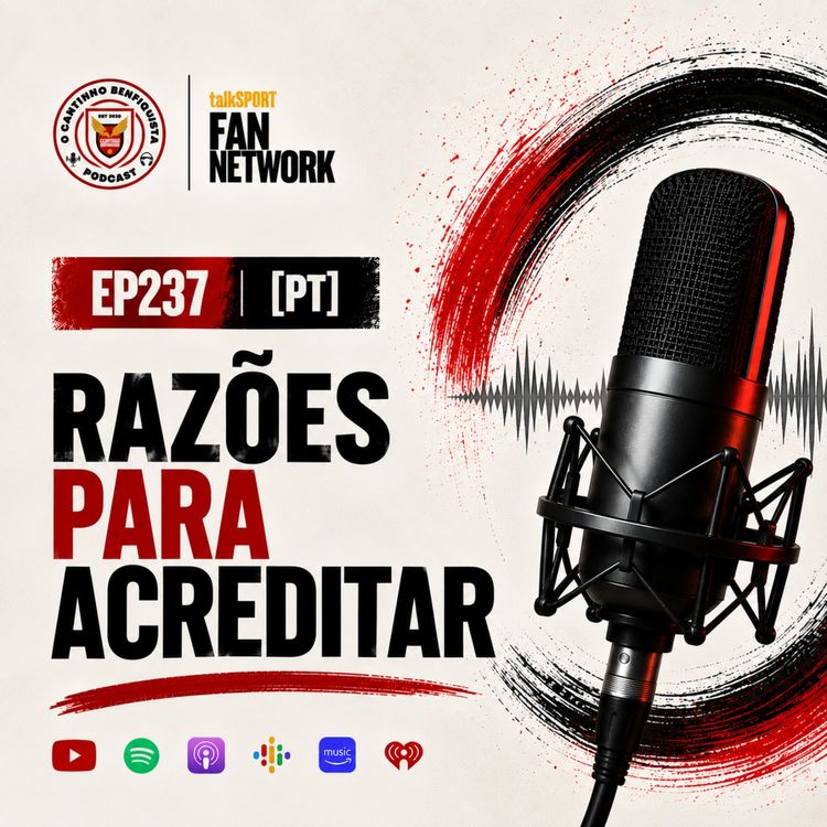 cover art for Ep237 [PT] | Razões Para Acreditar
