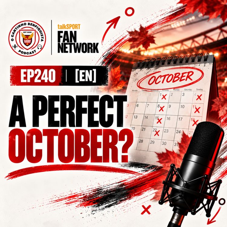 cover art for Ep240 [EN] | A Perfect October! 