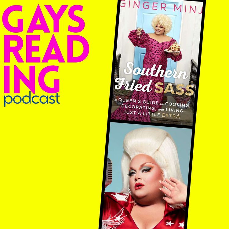 cover art for Ginger Minj (Southern Fried Sass) on Food, Bette Midler, and Reading